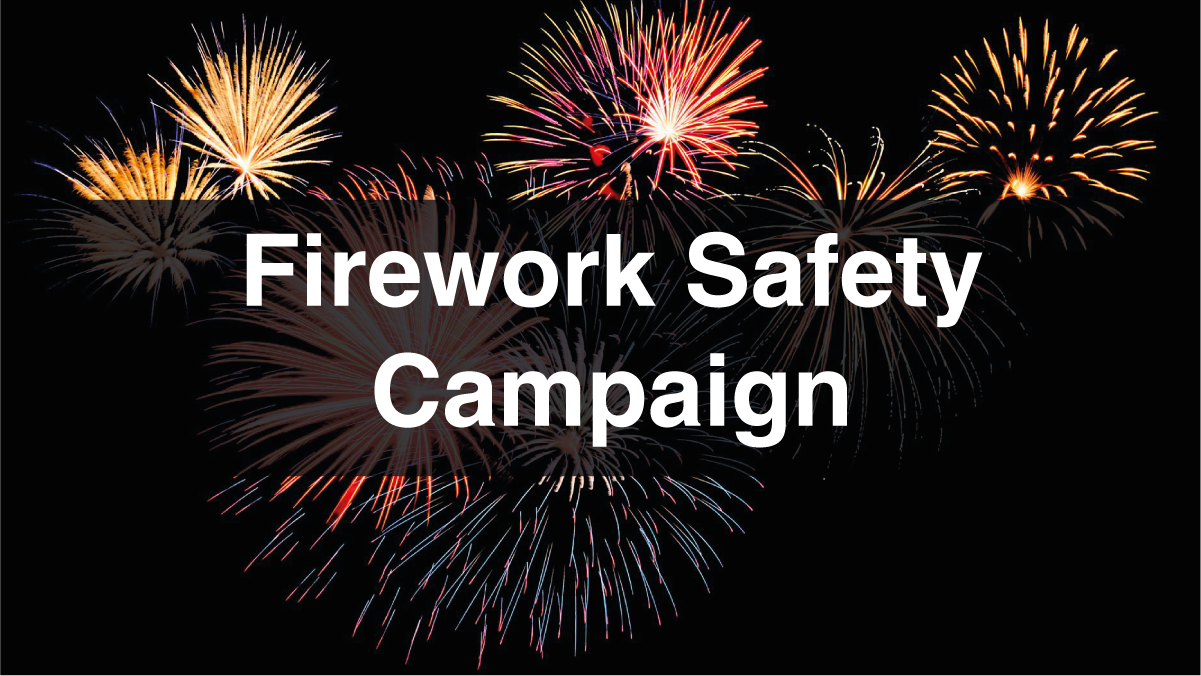 Fireworks Safety Campaign